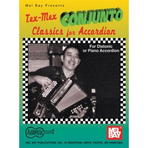 Tex-Mex Conjunto Classics for Accordion