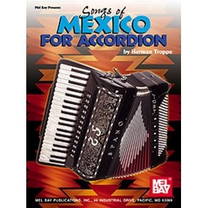 Songs of Mexico for Accordion