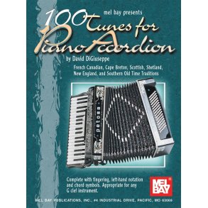 David Digiuseppe: 100 Tunes for Piano Accordion