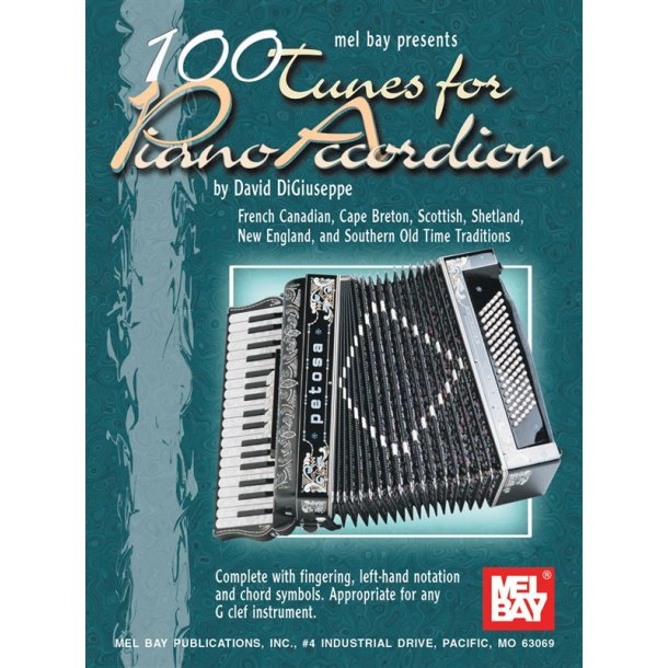 David Digiuseppe: 100 Tunes for Piano Accordion