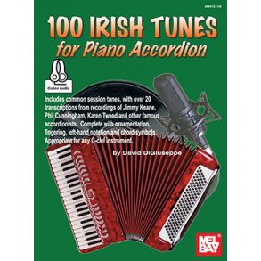 David DiGiuseppe: 100 Irish Tunes For Piano Accordion (Book/Online Audio)