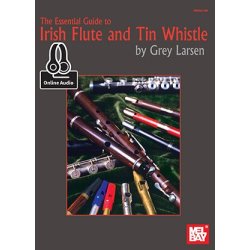 The Essential Guide To Irish Flute And Tin Whistle (Book/Online Audio)