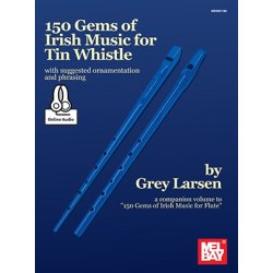 Grey Larsen: 150 Gems Of Irish Music For Tin Whistle (Book/Online Audio)