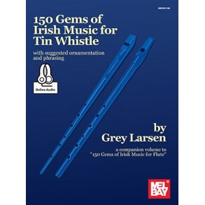 Grey Larsen: 150 Gems Of Irish Music For Tin Whistle (Book/Online Audio)