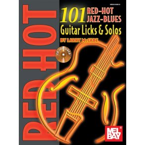 101 Red Hot Jazz-Blues Guitar Licks & Solos