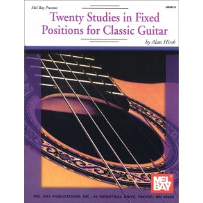 Twenty Studies in Fixed Positions for Classic Guitar