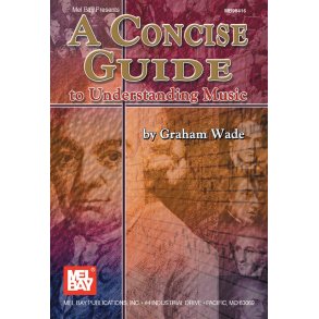WADE A CONCISE GUIDE TO UNDERSTANDING MUSIC ALL INSTRUMENTS BAM BOOK