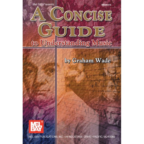 WADE A CONCISE GUIDE TO UNDERSTANDING MUSIC ALL INSTRUMENTS BAM BOOK