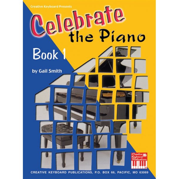 Celebrate the Piano Book 1