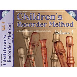 Children's Recorder Method, Volume 1
