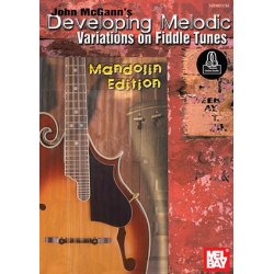 John McGann's Developing Melodic Variations On Fiddle Tunes