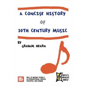 Concise History of 20th Century Music