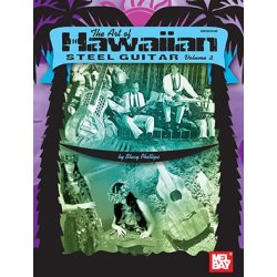 The Art Of Hawaiian Steel Guitar, Volume 2
