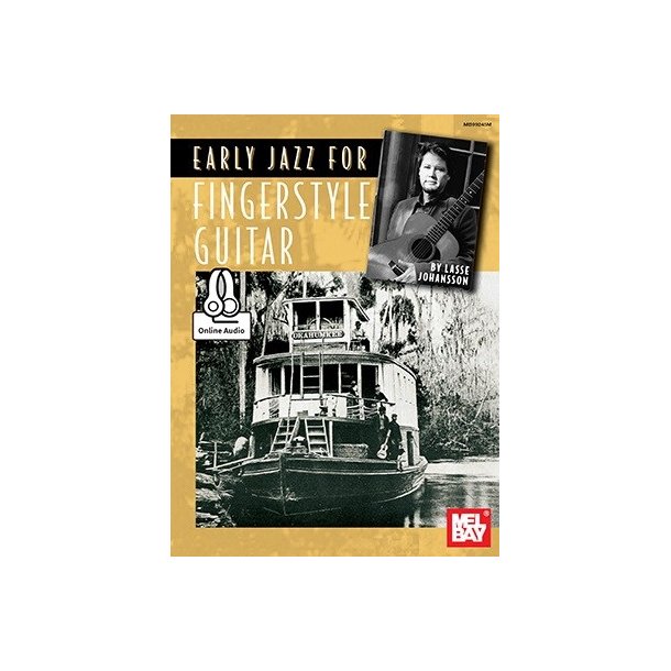 Lasse Johansson: Early Jazz For Fingerstyle Guitar (Book/Online Audio)
