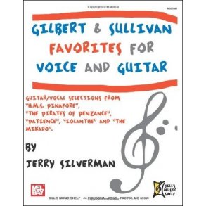 Gilbert and Sullivan Favorites for Voice and Guitar