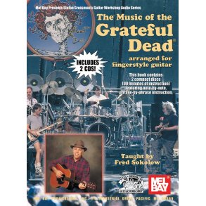 Music of the Grateful Dead Arranged for Fingerstyle Guitar