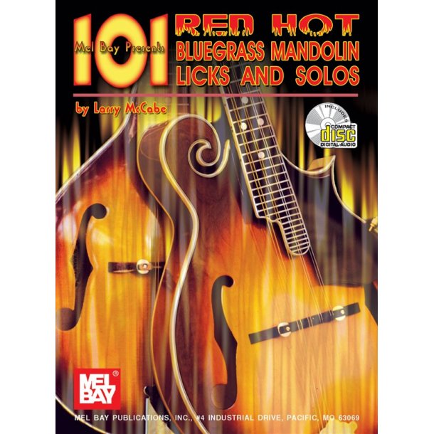 101 Red Hot Bluegrass Mandolin Licks &amp; Solos