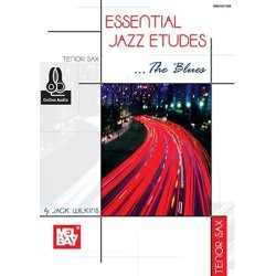 Jack Wilkins: Essential Jazz Etudes...The Blues - Tenor Sax (Book/Online Audio)