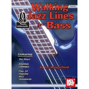Jay Hungerford: Walking Jazz Lines For Bass (Book/Online Audio)