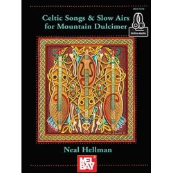 Neal Hellman: Celtic Songs And Slow Airs For Mountain Dulcimer (Book/Online Audio)