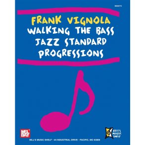 Frank Vignola Walking the Bass Jazz Standard Progressions
