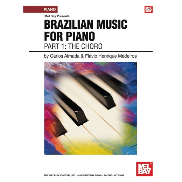 Brazilian Music for Piano: Part 1 - The Choro