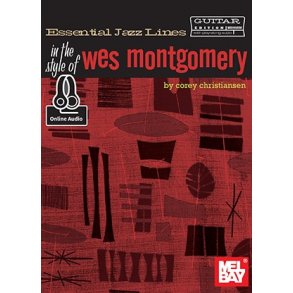 Essential Jazz Lines: In The Style Of Wes Montgomery - Guitar Edition (Book/Online Audio)