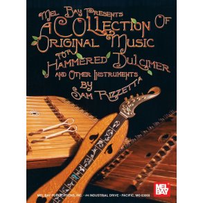 A Collection of Original Music for Hammered Dulcimer & other insts