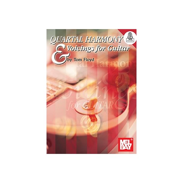 Tom Floyd: Quartal Harmony And Voicings For Guitar (Book/Online Audio)