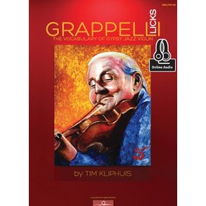 Tim Kliphuis: Grappelli Licks - The Vocabulary of Gypsy Jazz (Book/Online Audio)