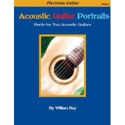 Acoustic Guitar Portraits: Duets For Two Acoustic Guitars