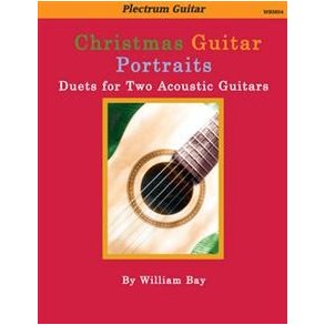 Christmas Guitar Portraits: Duets For Two Acoustic Guitars
