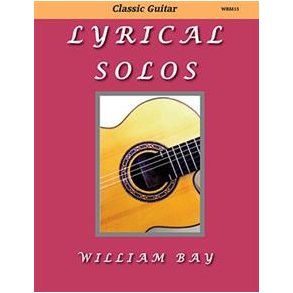 Classical Guitar: Lyrical Solos