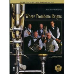 Pacific Coast Horns: Where Trombone Reigns - Volume 3