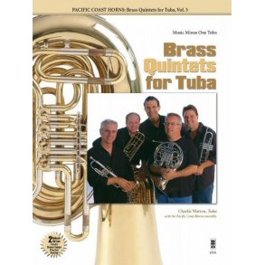 Pacific Coast Horns: Brass Quintets For Tuba - Volume 3