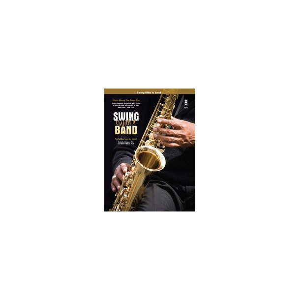 Swing With A Band - Tenor Saxophone