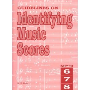Guidelines On Identifying Music Scores Grade 6 To 8