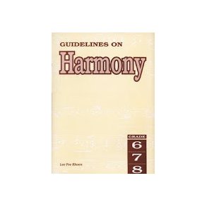 Guidelines On Harmony - Grades Six, Seven And Eight