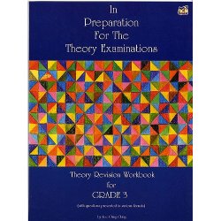 In Preparation For The Theory Examinations - Grade Three