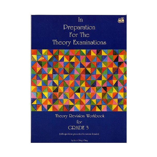 In Preparation For The Theory Examinations - Grade Three