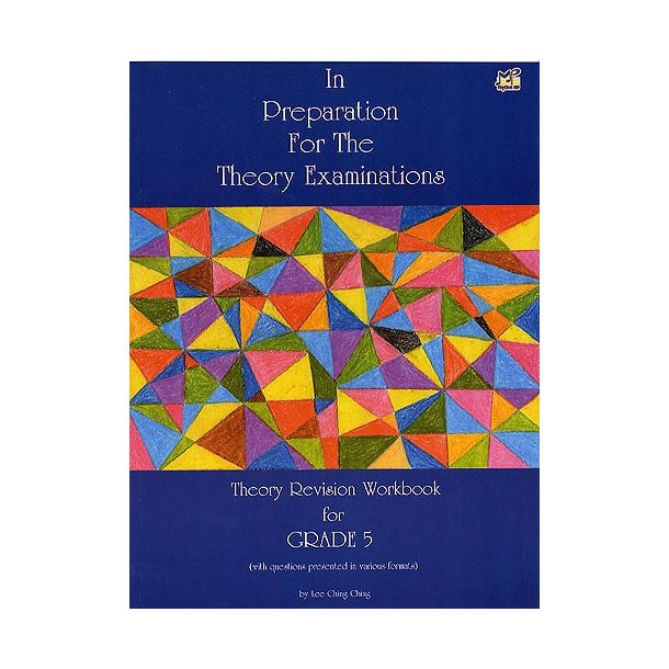 In Preparation For The Theory Examinations - Grade Five
