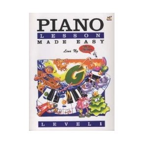 Lina Ng: Piano Lessons Made Easy Level One