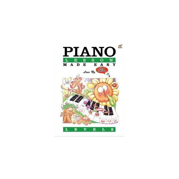 Lina Ng: Piano Lesson Made Easy Level 2