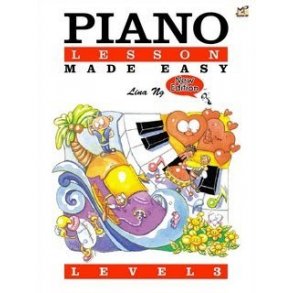 Lina Ng: Piano Lessons Made Easy Level Three