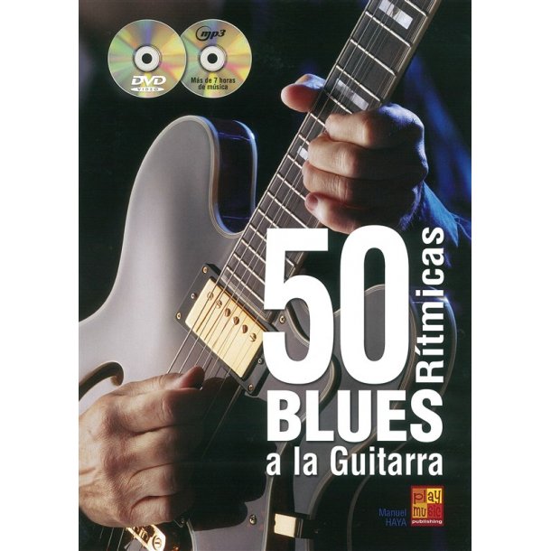 Manuel Haya: 50 Blues Ritmicas A La Guitarra (Book/CD/DVD)