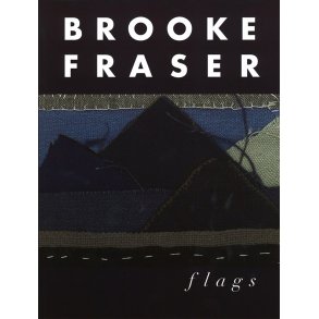 Brooke Fraser: Flags