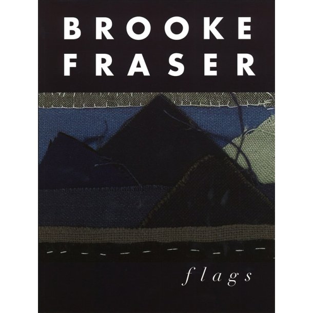 Brooke Fraser: Flags