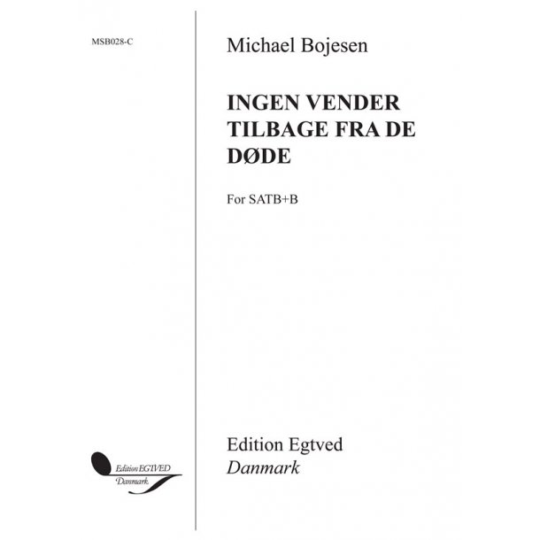 Michael Bojesen: Ingen Vender Tilbage Fra De Dde