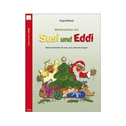 Anja Elsholz: Weihnachten Mit Susi Und Eddi: Weihnachtslieder F&uuml;r Eine, Zwei Oder Drei Geigen