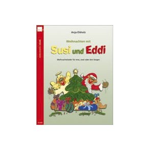 Anja Elsholz: Weihnachten Mit Susi Und Eddi: Weihnachtslieder Für Eine, Zwei Oder Drei Geigen